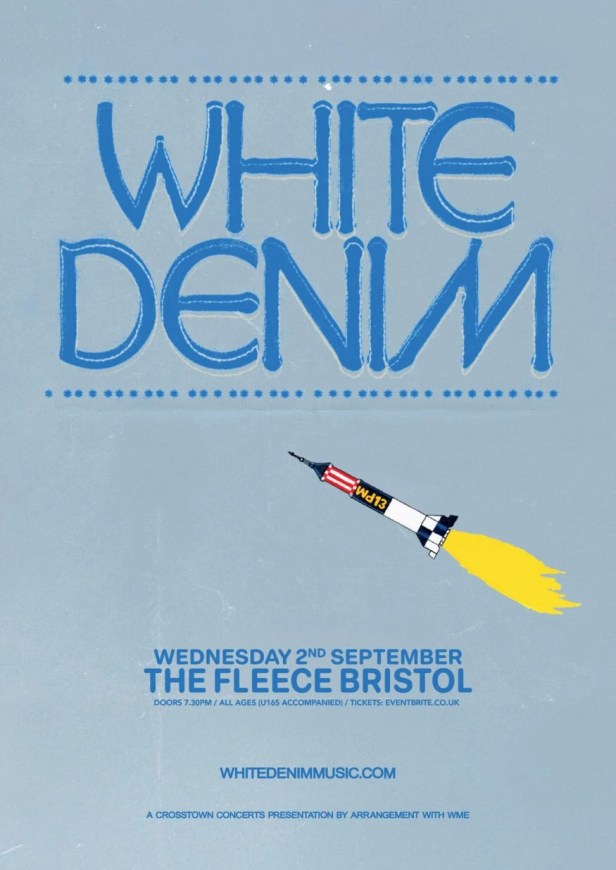 WHITE DENIM  – THE FLEECE BRISTOL – LIVE&nbsp;PREVIEW
